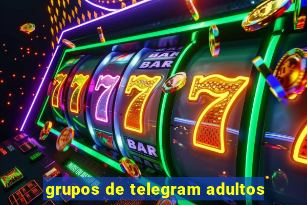 grupos de telegram adultos